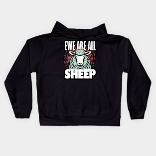 Ewe Are All Sheep Kids Hoodie